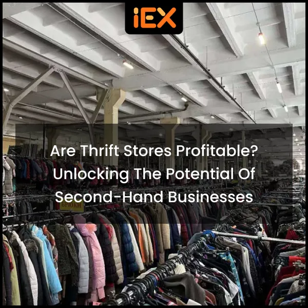 Are Thrift Stores Profitable Unlocking the Potential of Second Hand Businesses