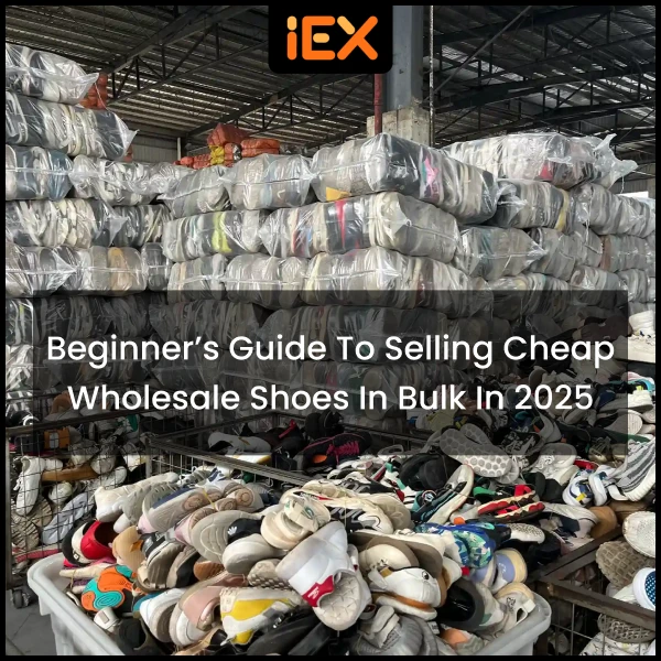 Beginner’s Guide to Selling Cheap Wholesale Shoes in Bulk in 2025