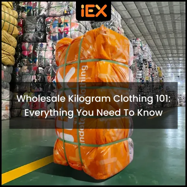 Wholesale Kilogram Clothing 101 Everything You Need to Know (1)