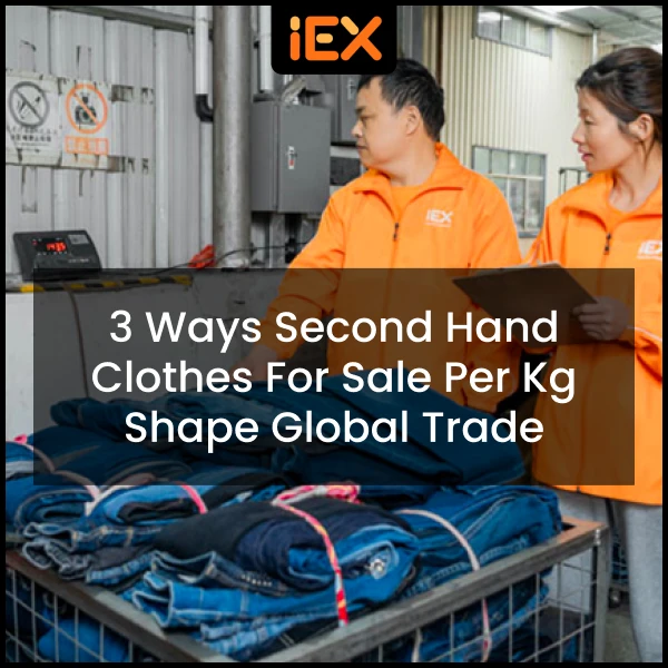 3 Ways Second Hand Clothes for Sale Per Kg Shape Global Trade