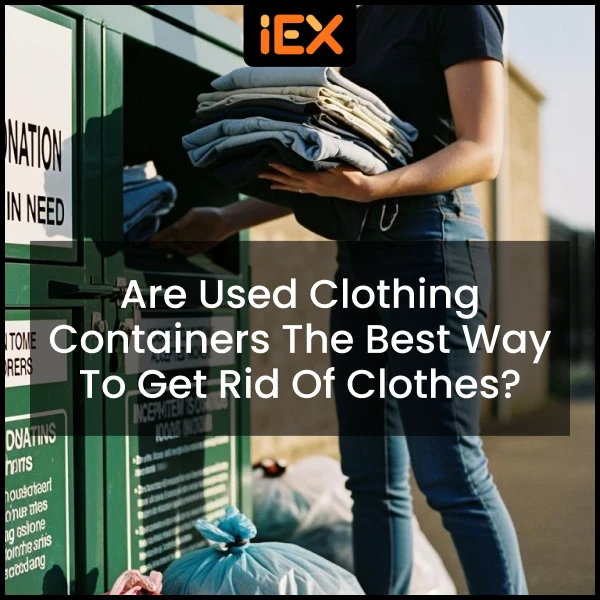 Are Used Clothing Containers the Best Way to Get Rid of Clothes