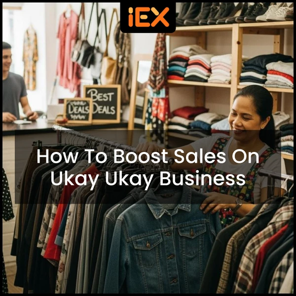 How to Boost Sales on Ukay Ukay Business