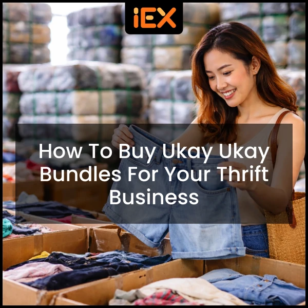 How to Buy Ukay Ukay Bundles for Your Thrift Business