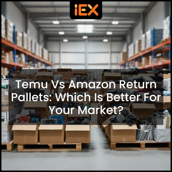 Temu vs Amazon Return Pallets Which Is Better for Your Market (3)