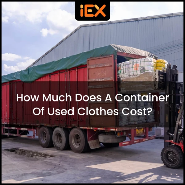 How Much Does a Container of Used Clothes Cost