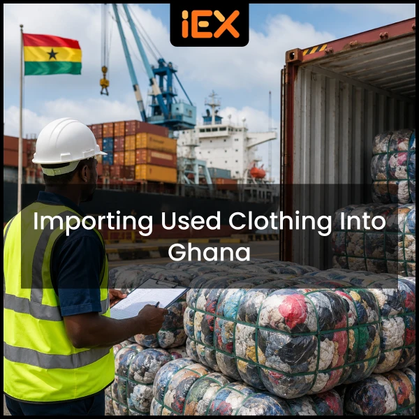 Importing Used Clothing into Ghana