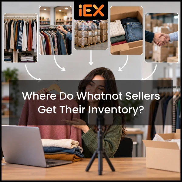 Where Do Whatnot Sellers Get Their Inventory